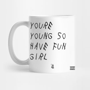 Drake Quote Mug